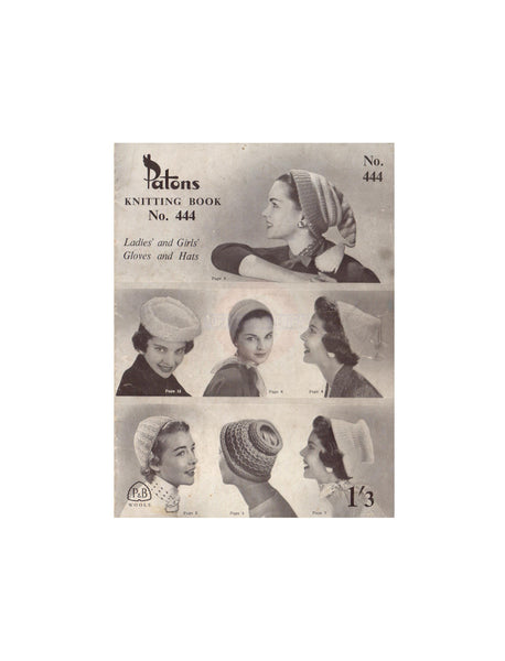 Patons 444 - 50s Knitting Patterns for Women's hats and gloves Instant Download PDF 16 pages