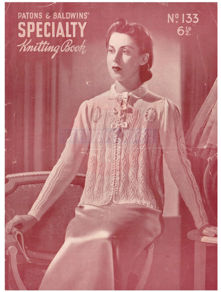 Patons & Baldwin Book 133 - 40s Knitting Patterns for Women's Jackets, Dressing Gown and Spencers - Instant Download PDF 20 pages