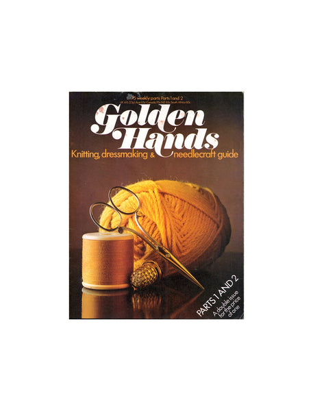 Golden Hands Weekly Parts 1 & 2, Double Edition Knitting, Dressmaking and Needlecraft Guide, Colour Magazine