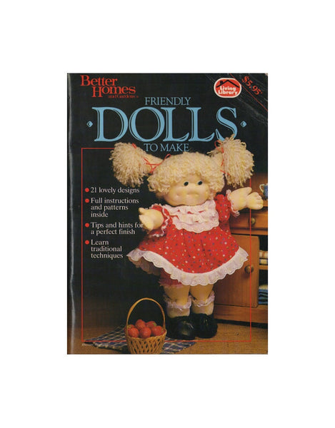 Better Homes - Friendly Dolls to Make, 82 pages