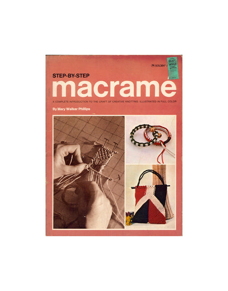 Step-By-Step Macramé  - Introduction To The Craft Of Creative Knotting 82 pages