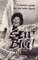 Marilyn Thelen - Sew Big! - Drafting Book 132 pages