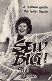 Marilyn Thelen - Sew Big! - Drafting Book 132 pages