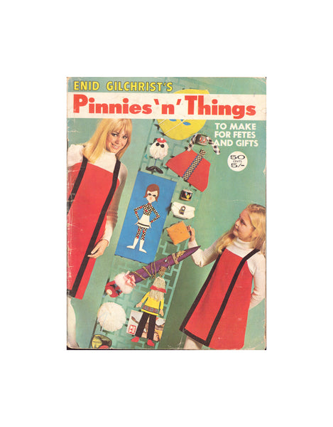 Enid Gilchrist's Pinnies 'n Things to Make for Fetes and Gifts 48 pages