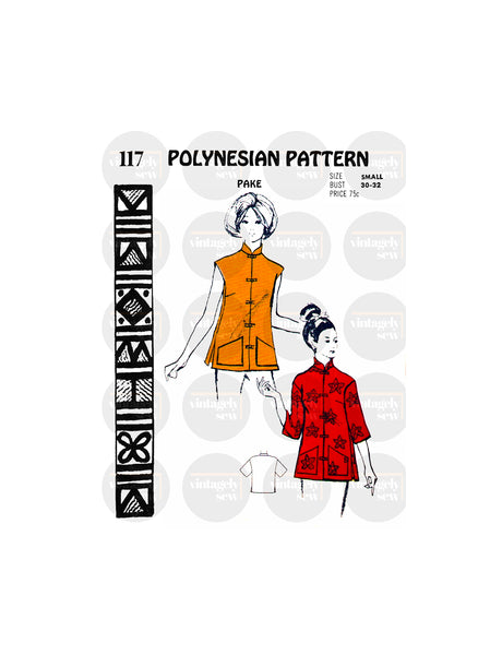 60s Women's Pake Asian Style Top with or without Sleeves, Bust 30-32, Polynesian Patterns 117, Vintage Sewing Pattern Reproduction