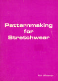 Ann Whiteman - Patternmaking for Stretchwear 70 pages