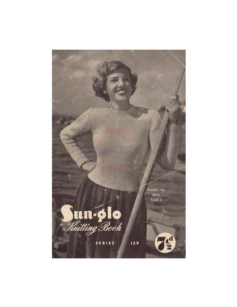 Sun-glo 129 - 40s Knitting Patterns for Women's Sweaters/Jumpers, Vests and Cardigans Instant Download PDF 16 pages