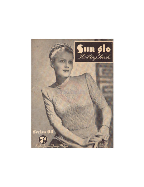 Sun-glo 98 - 40s Knitting Patterns for Women's Sweaters/Jumpers, Dress, Vests, Cardigans, Skirt, Coat Instant Download PDF 16 pages