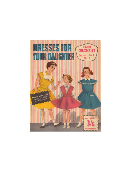 Enid Gilchrist - Dresses For Your Daughter - Drafting Book -  Instant Download PDF 52 pages