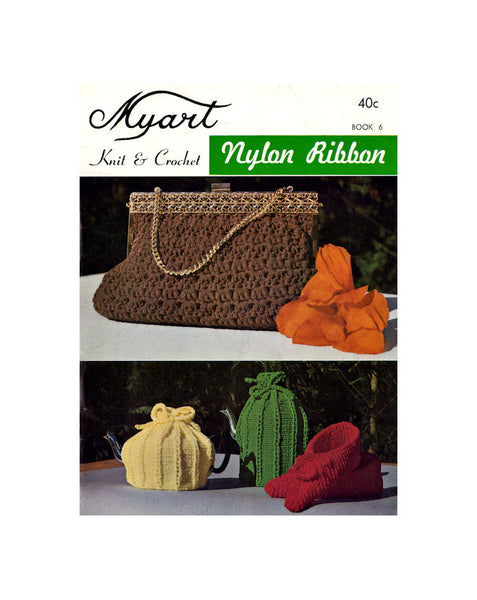 Myart Book 6 Knit & Crochet Nylon Ribbon - 60s Knitting and Crocheting Patterns - Instant Download PDF 16 pages