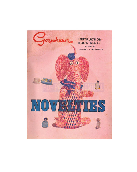 Gaysheen Book No. 4 Novelties - 60s Knitting and Crocheting Patterns for Accessories and Other Items - Instant Download 24 PDF pages