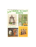 Judy's Quick 'N Easy Knots - Vintage Macrame Projects Patterns Instant Download PDF 32 pages