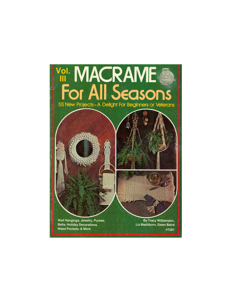 Macrame For All Seasons Vol. III - 55 Vintage Macrame Patterns Instant Download PDF 48 pages