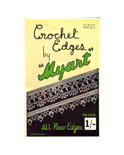 Myart Book 2 Crochet Edges - 50s Crochet Edge Patterns - Instant Download PDF 32 pages