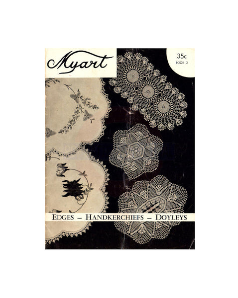 Myart Book 3 Crochet Edges Handkerchiefs Doyleys - 50s Crochet Patterns - Instant Download PDF 20 pages