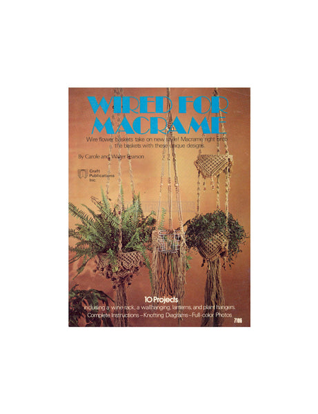 Wired For Macrame - 10 Macrame Projects Instant Download PDF 24 pages