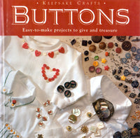 Keepsake Crafts Buttons: Easy to Make Projects to Give and Treasure, 63 pages, Colour Photos and Instructions, Hard Cover Book