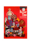 Patons Book 172 Bazaar Time Over 40 ideas for Gifts and Novelties, Soft Cover Book, Clear Instructions, Colour Photos, 39 pages
