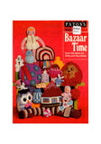 Patons Book 172 Bazaar Time Over 40 ideas for Gifts and Novelties, Soft Cover Book, Clear Instructions, Colour Photos, 39 pages