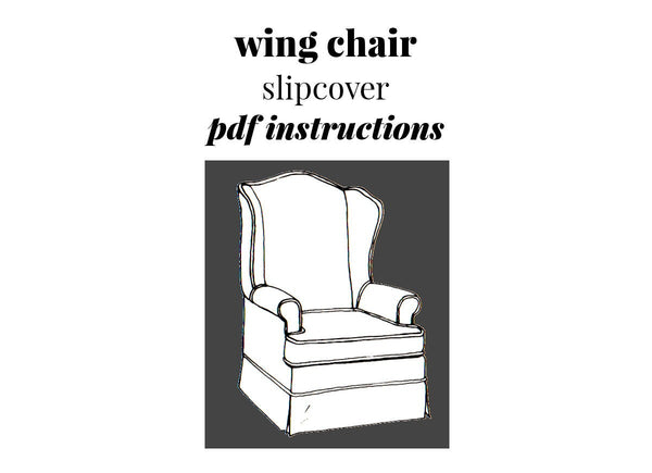 Vintage Wing Chair Slipcover Instructions Instant Download PDF 3 pages plus Basic How-To's