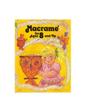 Macrame for Ages 8 and Up 1976 - Six Vintage Macrame Patterns For Children Instant Download PDF 20 pages