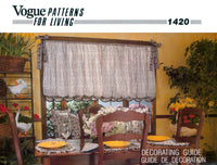Vogue Living 1420 Dining Decor: Round or Square Tablecloth, Window Shades, Pillow Covers,Table Settings, U/C, F/Folded, Sewing Pattern