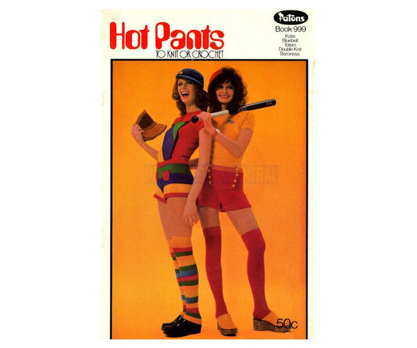 Patons Book 999 Hot Pants To Knit Or Crochet 1970s Instant Download PDF 16 pages