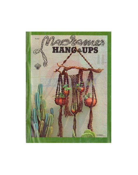 Macrame Hang-ups - Vintage Macrame Plant Hanger Patterns Instant Download PDF 24 pages
