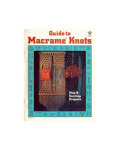 Guide to Macramé Knots - Vintage 70s Macrame Patterns Instant Download PDF 24 pages