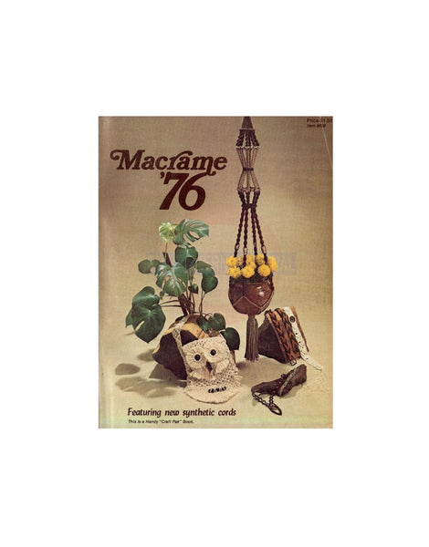 Macramé '76 - Vintage Macrame Plant Hanger, Purse, Belt And More Patterns Instant Download PDF 24 pages