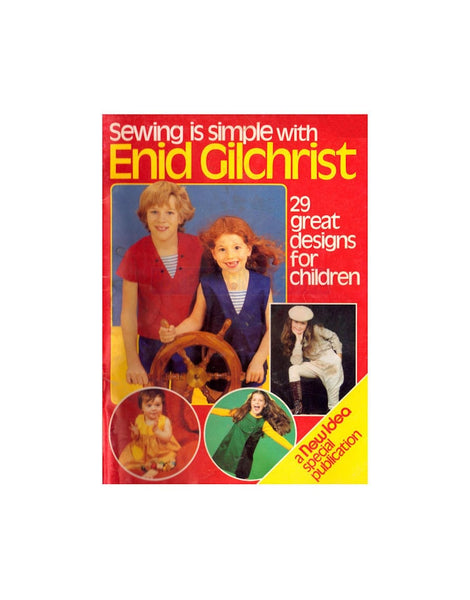 Sewing Is Simple With Enid Gilchrist - Drafting Book - 29 Designs For Children Instant Download PDF 66 pages