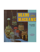 Beads Plus Macramé 1971 - Applying Knotting Techniques To Beadcraft PDF 50 pages