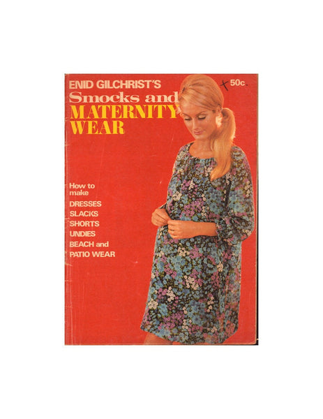 Enid Gilchrist's Smocks and Maternity Wear 56 pages