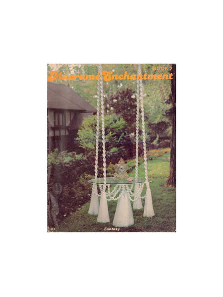 Macramé Enchantment Book 2 1978 - 21 Vintage Macrame Patterns Instant Download PDF 32 pages