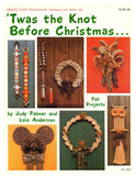 Twas the Knot Before Christmas - Vintage Christmas Patterns Instant Download PDF 40 pages