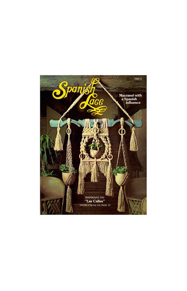 Spanish Lace - Macramé with a Spanish influence - 19 Macrame Projects Instant Download PDF 32 pages