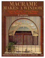 Macrame Makes a Window - 9 Window Treatment and Divider Screen Designs Instant Download PDF 24 pages