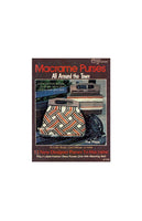 Macrame Purses All Around the Town - 14 Macrame Handbag Patterns Instant Download PDF 24 pages