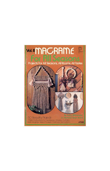 Macrame For All Seasons Vol. II - 50 Vintage Macrame Patterns Instant Download PDF 48 pages