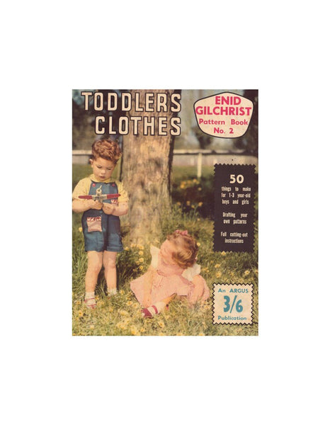 Enid Gilchrist's Toddlers' Clothes - Drafting Book - Instant Download PDF 52 pages