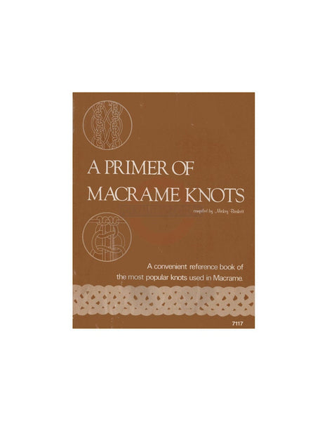A Primer of Macrame Knots 1976 Instant Download PDF 24 pages