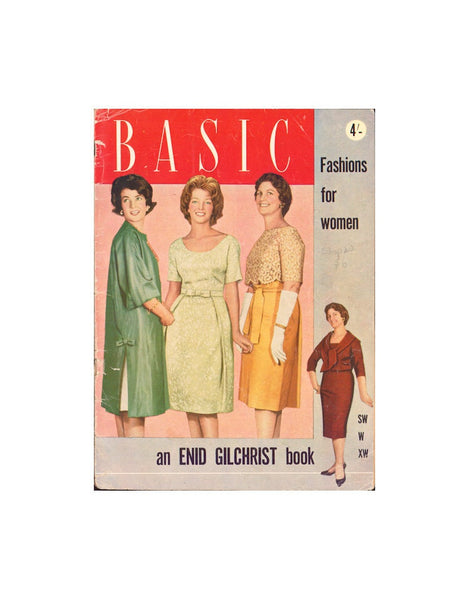 Enid Gilchrist's Basic Fashions For Women - Drafting Book 52 pages